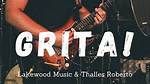 Grita! by Lakewood Music | Multitracks. Com