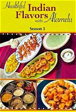 Healthful Indian Flavors | Cooking Shows