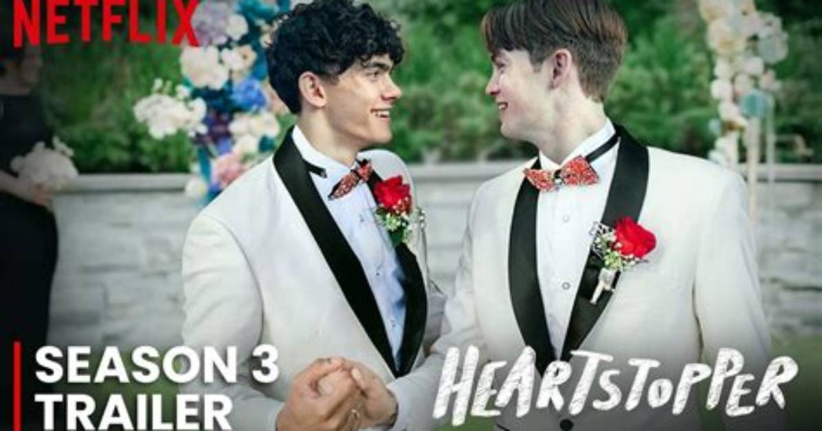 Heartstopper Season 3 Release Date, Trailer, Cast, Spoiler, Where to Watch, Plot, Expectations & Latest Updates