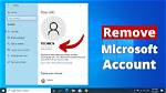 How Do I Remove My Microsoft Account from Windows 10 2018?