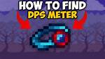 How Do You Get the Dps Meter in Terraria