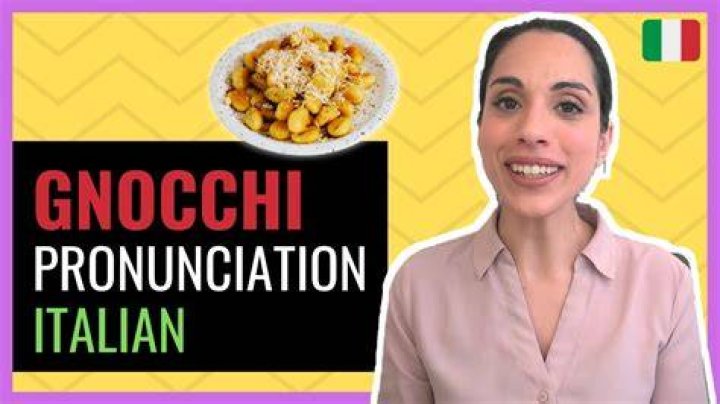 How Do You Say Gnocchi: A Comprehensive Guide to Pronunciation and More