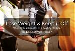 How He Lose Weight and Keep It off?
