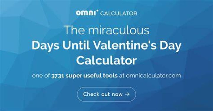 How Many More Days Until Valentine's Day: A Comprehensive Guide to Count Down the Days