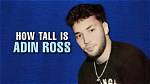 How Tall Is Adin Ross?