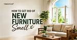How to Absorb New Furniture Smell with Baking Soda