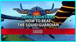 How to Beat the Squid Guardian in Sonic Frontiers
