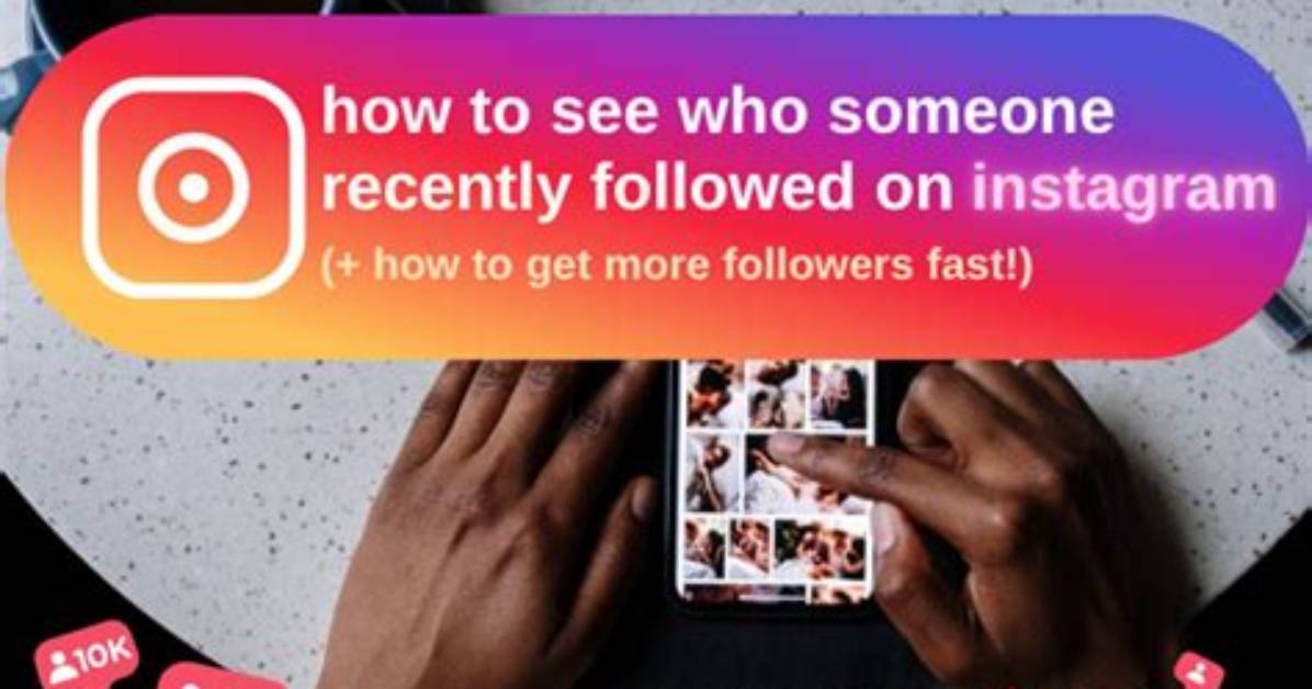 How to Check Who You Recently Followed on Instagram?