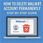 How to Delete Walmart Careers Account