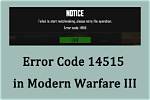 How to Fix Error Code 14515 in Cod Mw2