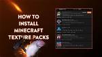 How to Install Texture Packs Minecraft 1.13