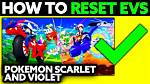 How to Reset Evs in Pokemon Scarlet and Violet