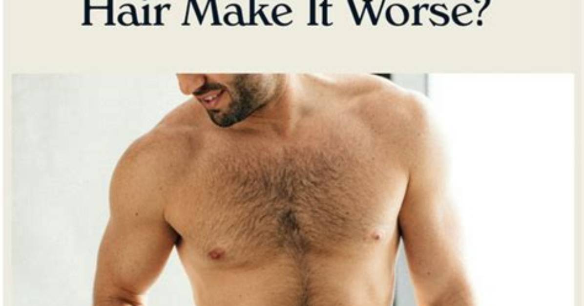 How to Trim Your Chest Hair the Right Way: Expert Tips
