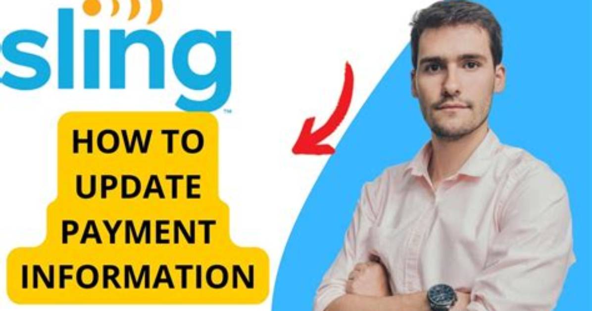 How to Update Payment Info on Sling Tv