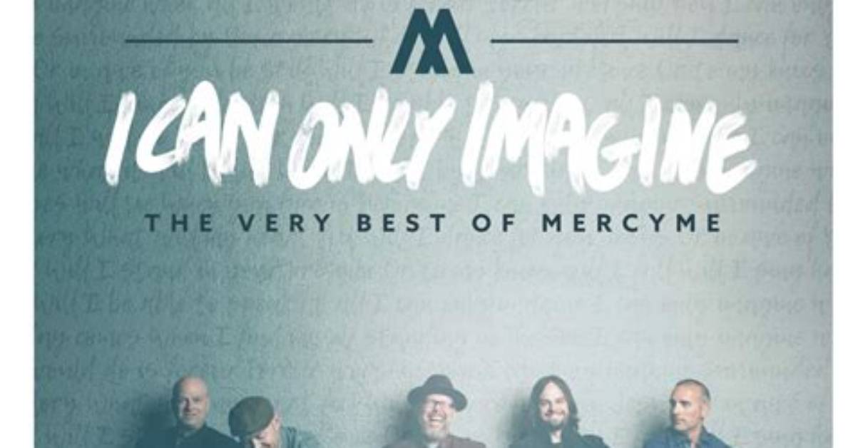 I Can Only Imagine by Mercyme