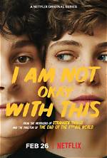 I’m Not Okay with This Season 2 on Netflix: Release Date, Cast, Plot and Everything You Need to Know!