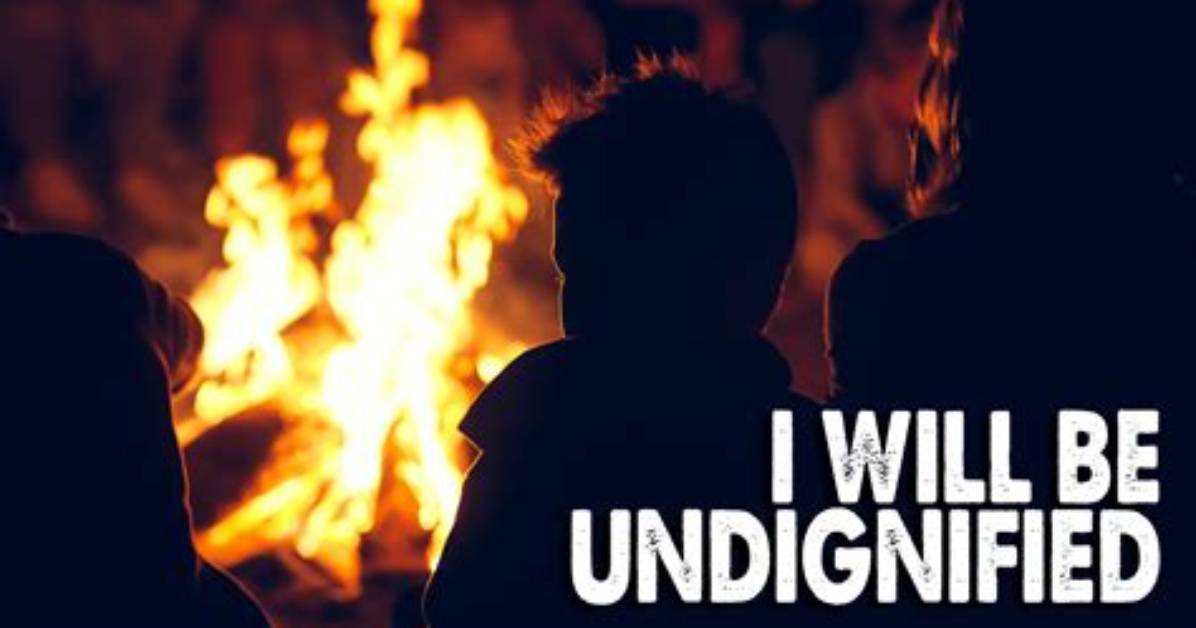 I Will Be Undignified by Rend Collective