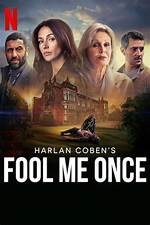 Is Harlan Coben’s ‘Fool Me Once’ Worth Watching?