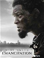 Is Historical Action Film Emancipation Starring Will Smith on Netflix?