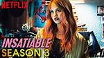 Is Insatiable Season 3 Happening at Netflix? What We Know