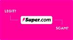 Is Super. Com Legit? Legitimacy, User Experiences & Reviews