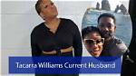 Is Tacarra Williams Married? 7 Fascinating About Her