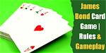 James Bond Card Game | Rules & Gameplay