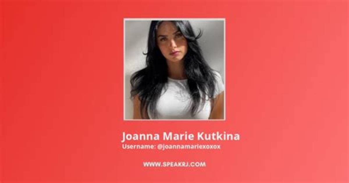 Joanna Marie Kutkina Net Worth, Income and Estimated Earnings of Youtuber Channel