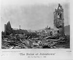 Johnstown Flood, the Pennsylvania Disaster That Left 2,200 Dead