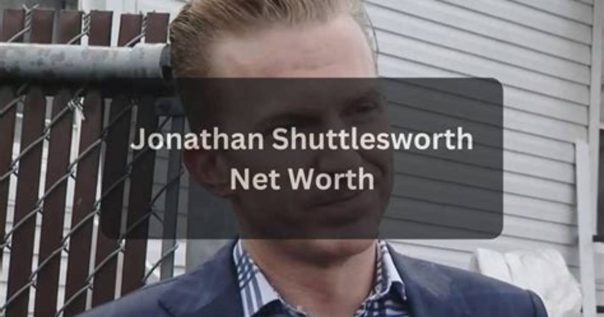 Jonathan Shuttlesworth Net Worth, Biography, Wife, Age & More