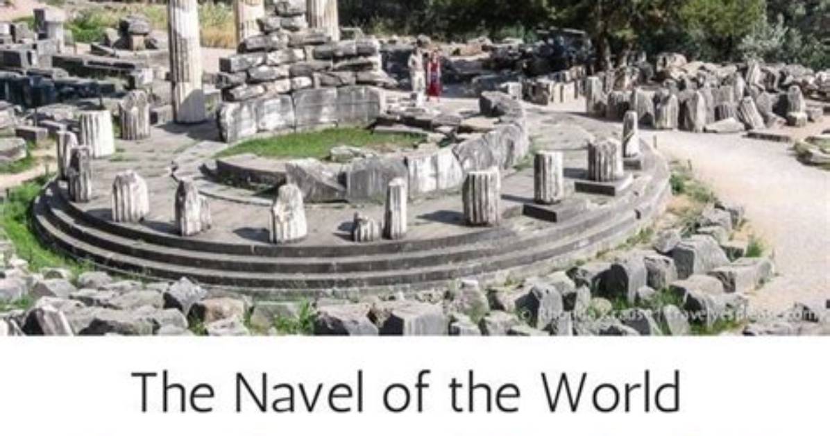 Journey to Delphi, the Navel of the Earth