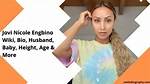 Jovi Nicole Engbino Wiki, Bio, Husband, Baby, Height, Age & More