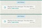 Kenapa Whatsapp Muncul Pesan "Waiting for This Message. This May Take a While"?