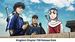 Kingdom Chapter 759 Raw Scan, Twitter Leaks, Reddit Spoilers Are out Now, Release Date and Where to Read Chapter Online?