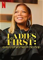 Ladies First: a Story of Women in Hip-Hop Cast: Who's in the Docuseries?