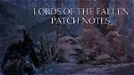 Lords of the Fallen Patch Fixes Pit Issue but It Won't Get You out of the Hole