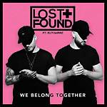 Lost + Found Team up with Ruthanne for 'We Belong Together'