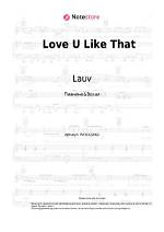 “Love U Like That” by Lauv