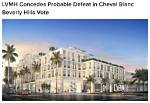 Lvmh Concedes Defeat on Cheval Blanc Hotel Project in Beverly Hills