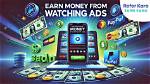 Making Money by Watching Ads: Earn While You Chill