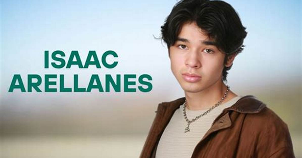Meet [Isaac Arellanes] Age, Biography, Net Worth, Parents, Height, Girlfriend, Siblings