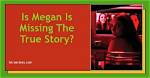 Megan Is Missing: the True Story Behind the Controversial Film