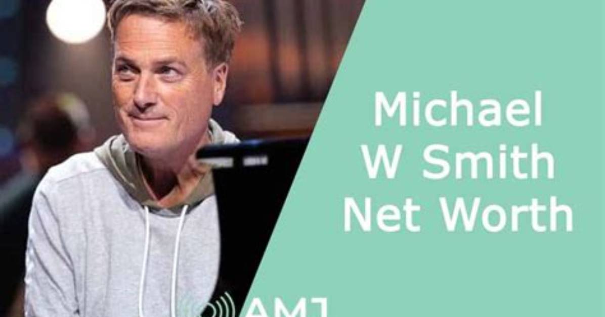 Michael W. Smith Net Worth: the Captivating Journey of a Musical Legend
