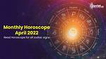Monthly Horoscope (April 2022) - eAstroHelp