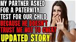 My Partner Asked for a Paternity Test for Our Kid, and Here’s What I’ll Do When the Results Come