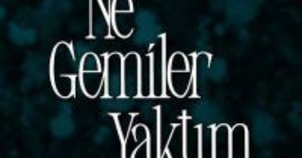 Ne Gemiler Yaktim Episode 1 English Subtitles and Where to Watch Ne Gemiler Yaktim 1 Bolum
