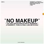 No Makeup Lyrics - No Makeup Translations