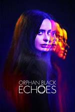Orphan Black: Echoes Season 1: Release Date, Cast, Plot, and Other Important Details!