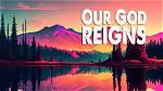 Our God Reigns by Israel and New Breed