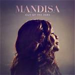 Out of the Dark by Mandisa